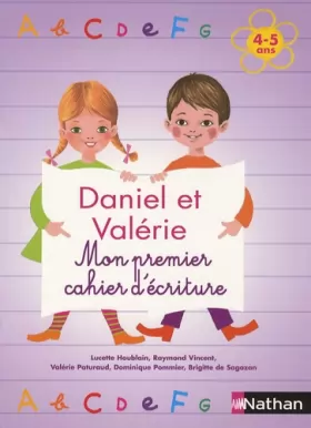 Couverture du produit · Daniel et Valérie - Mon premier cahier d'écriture 4-5 ans