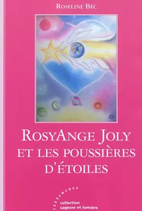 Couverture du produit · RosyAnge Joly et les poussières d'étoiles
