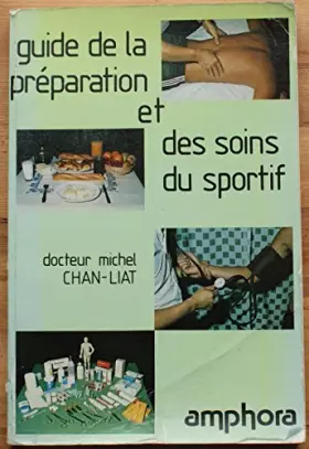 Couverture du produit · Guide de la préparation et des soins du sportif