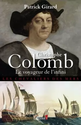 Couverture du produit · Christophe Colomb Le Voyageur de l'infini