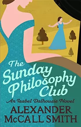 Couverture du produit · The Sunday Philosophy Club: An Isabel Dalhousie Novel
