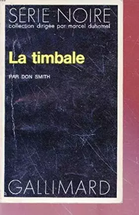Couverture du produit · COLLECTION : SERIE NOIRE N° 1686 LA TIMBALE