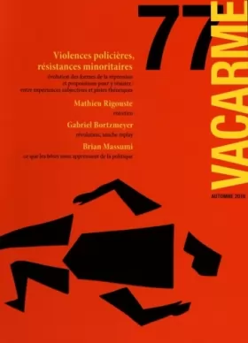 Couverture du produit · Vacarme N 77 Violences Policieres Octobre 2016