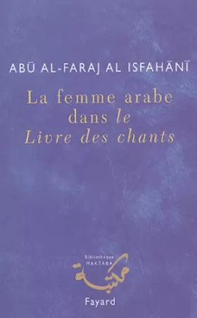Couverture du produit · La Femme arabe dans le livre des chants