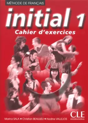 Couverture du produit · Initial niveau 1, version en euros : Cahier d'exercices