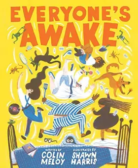 Couverture du produit · Everyone's Awake: (Read-Aloud Bedtime Book, Goodnight Book for Kids): 1