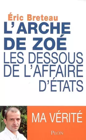Couverture du produit · L'Arche de Zoé. Les dessous de l'Affaire d'Etat