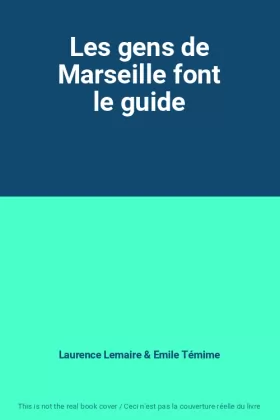Couverture du produit · Les gens de Marseille font le guide