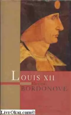 Couverture du produit · Louis XII