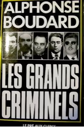 Couverture du produit · Les grands criminels