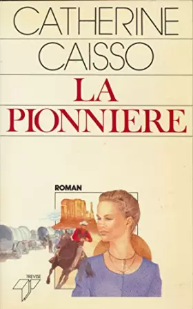 Couverture du produit · La Pionnière