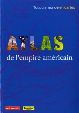 Couverture du produit · Atlas de l'Empire américain