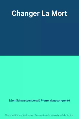 Couverture du produit · Changer La Mort