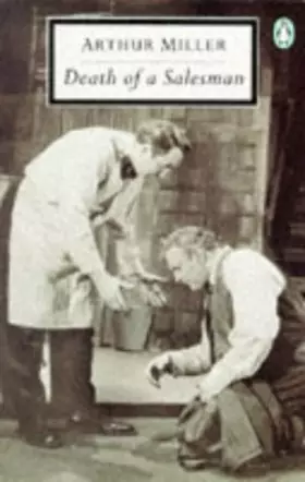 Couverture du produit · Death of a salesman: Certain private conversations in two acts and a requiem