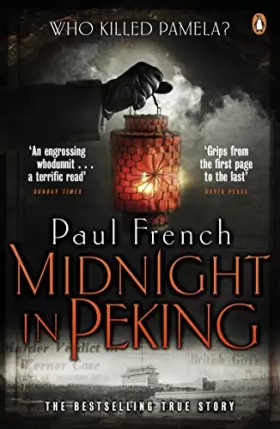 Couverture du produit · Midnight in Peking: The Murder That Haunted the Last Days of Old China