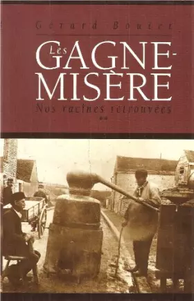 Couverture du produit · LES GAGNE MISERE NOS RACINES RETROUVEES