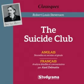 Couverture du produit · The suicide club: Anglais Nouvelles en version originale - Français analyse détaillée commentair