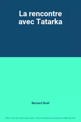 Couverture du produit · La rencontre avec Tatarka
