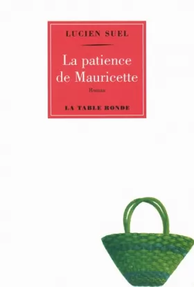 Couverture du produit · La patience de Mauricette