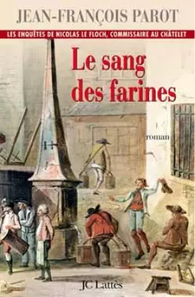 Couverture du produit · Le sang des farines