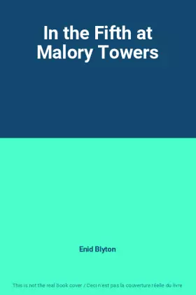 Couverture du produit · In the Fifth at Malory Towers