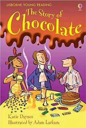 Couverture du produit · The Story of Chocolate (Young Reading (Series 1))
