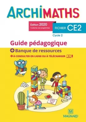 Couverture du produit · Archimaths CE2 (2020) - Guide pédagogique papier + Banque de ressources à télécharger