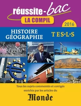 Couverture du produit · Réussite bac 2016 Compil histoire-géographie terminale ES L S