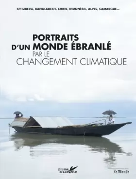 Couverture du produit · Portraits d'un monde ébranlé par le changement climatique