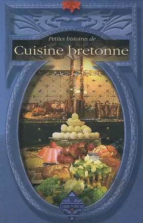 Couverture du produit · Petites histoires de cuisine bretonne