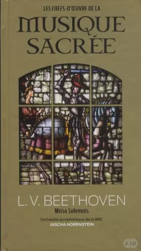 Couverture du produit · L.V. Beethoven : Missa Solemnis - orchestre symphonique de la bbc - Jascha Horenstein. Volume 4