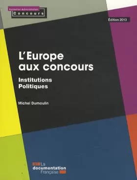 Couverture du produit · L'Europe aux concours - Institutions - Politiques