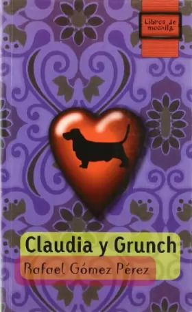 Couverture du produit · Claudia y Grunch/ Claudia and Grunch
