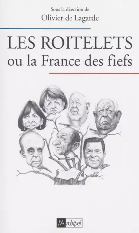 Couverture du produit · Les roitelets ou la France des fiefs