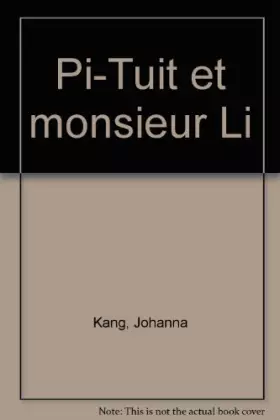 Couverture du produit · Pi-Tuit et monsieur Li