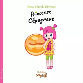 Couverture du produit · Princesse Cépagrave