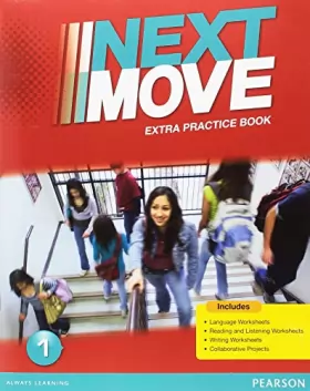 Couverture du produit · Next Move 1 Extra Practice Book (Student's Edition)