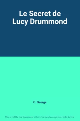 Couverture du produit · Le Secret de Lucy Drummond