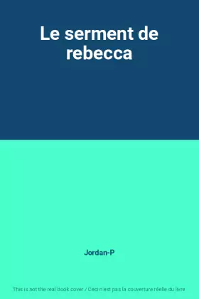 Couverture du produit · Le serment de rebecca