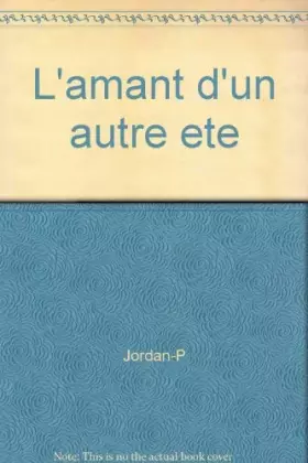 Couverture du produit · L'amant d'un autre ete