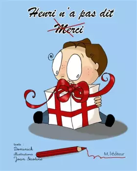 Couverture du produit · Henri n'a pas dit merci