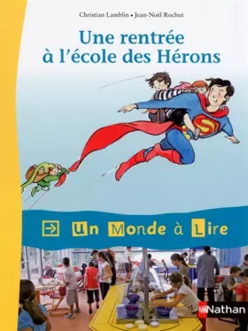 Couverture du produit · Album 1 : Une rentrée à l'école des Hérons CE1