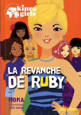 Couverture du produit · KINRA GIRLS - LA REVANCHE DE RUBY - TOME 22