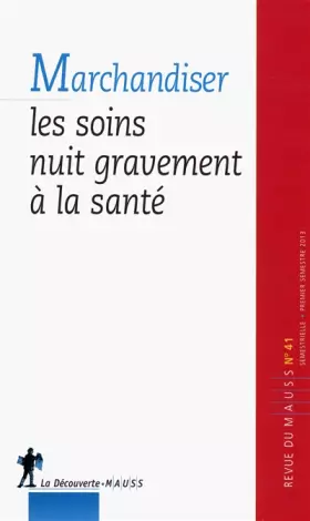 Couverture du produit · Marchandiser les soins nuit gravement à la santé