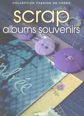 Couverture du produit · Scrap albums souvenirs