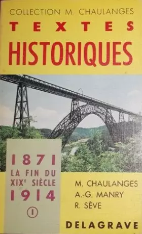 Couverture du produit · Textes historiques 1871 la fin du xixe siècle 1914 tome 1