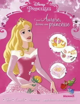 Couverture du produit · Disney Princesses - Comme Aurore, deviens une princesse