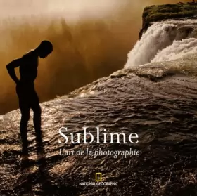 Couverture du produit · Sublime: L'art de la photographie