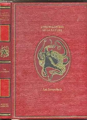 Couverture du produit · L'ENCYCLOPEDIE DE LA NATURE - LES INVERTEBRES