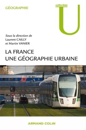 Couverture du produit · La France - Une géographie urbaine